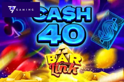 Cash 40 Bar Link